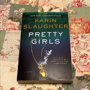 Pretty Girls Novel by Karin Slaughter